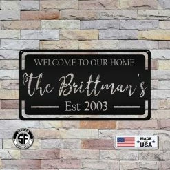 Speed Fabrication Personalized Family Name With Established Date Welcome To Our Home Metal Sign
