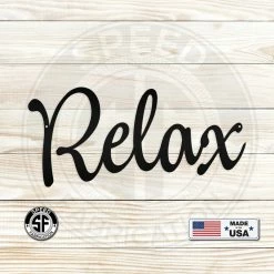 Speed Fabrication Relax Metal Sign
