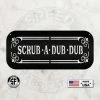 Speed Fabrication Scrub A Dub Dub Bathroom Metal Sign