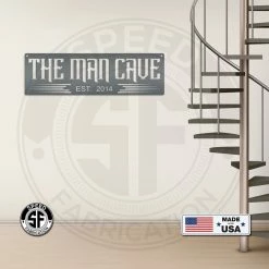 Speed Fabrication The Man Cave With Established Date Metal Sign Man Cave Wall Decor