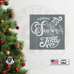 Speed Fabrication Christmas Metal Signs Tis The Season To Be Jolly Christmas Metal Sign
