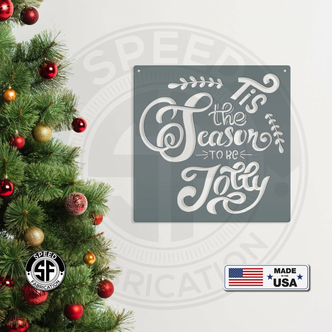 Speed Fabrication Christmas Metal Signs Tis The Season To Be Jolly Christmas Metal Sign
