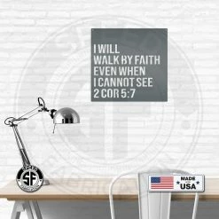 Speed Fabrication I Will Walk By Faith 2 Cor 5:7 Christian Metal Sign Religious Metal Signs