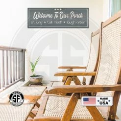 Speed Fabrication Welcome To Our Porch Metal Sign