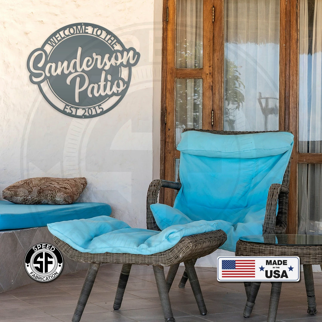 Speed Fabrication Most Popular Patio Sign