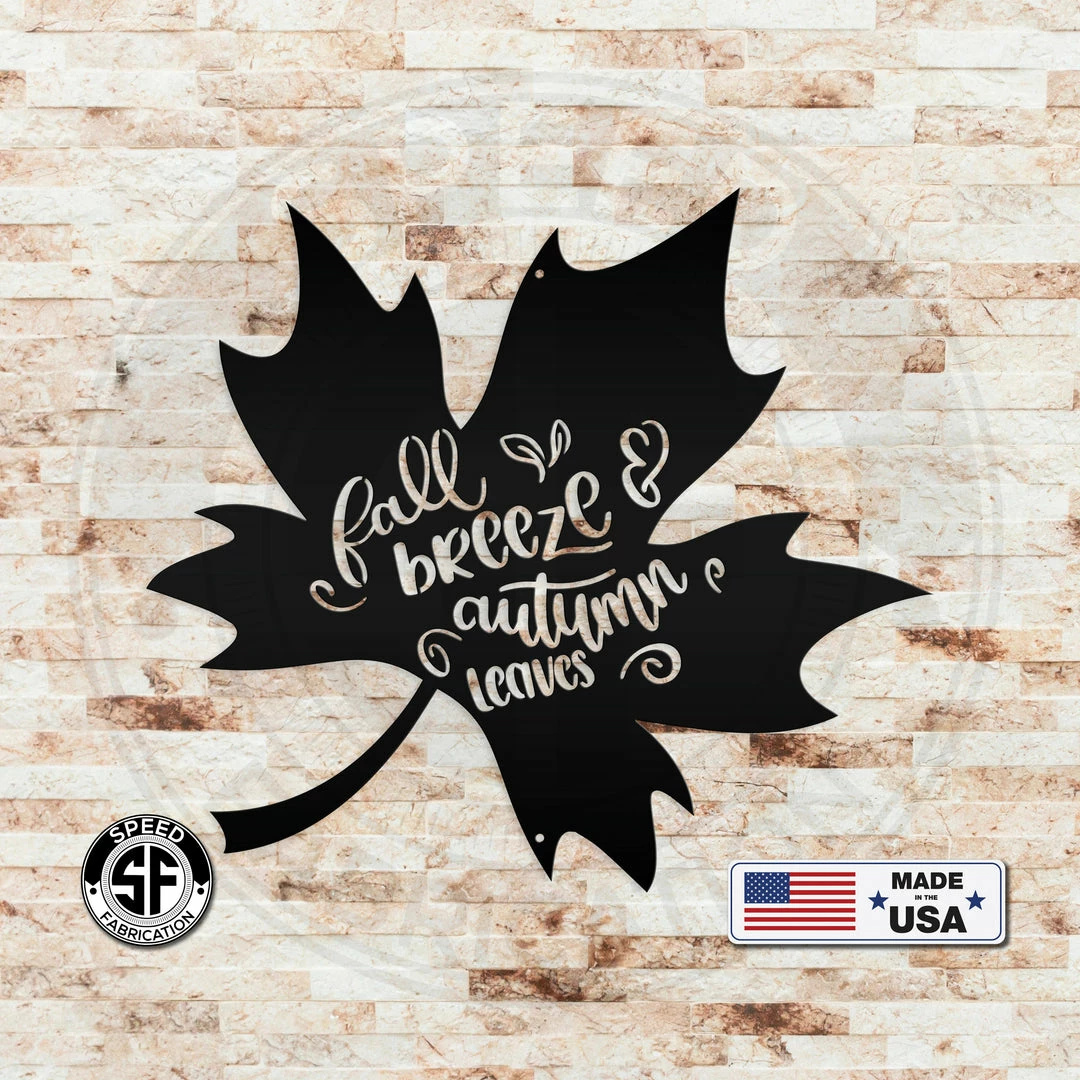 Speed Fabrication Fall Breeze And Autumn Leaves Metal Sign