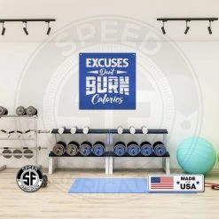 Speed Fabrication Excuses Don't Burn Calories Gym Motivational Saying Metal Sign- Funny Gym Sign Fitness/Gym Metal Signs
