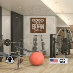 Speed Fabrication Excuses Don't Burn Calories Gym Motivational Saying Metal Sign- Funny Gym Sign Fitness/Gym Metal Signs