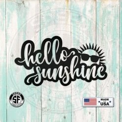 Speed Fabrication Hello Sunshine Metal Sign Outdoor Patio/Lawn Metal Signs