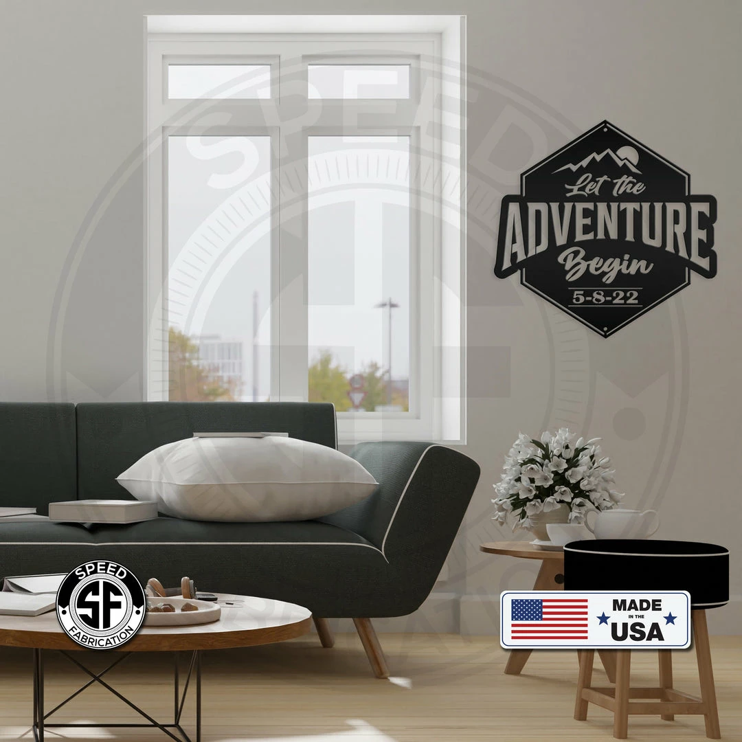 Speed Fabrication Let The Adventure Begin With Personalized Date - Metal Home Decor Words/Sayings