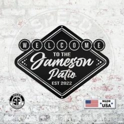 Speed Fabrication Outdoor Patio/Lawn Metal Signs Personalized Welcome Patio With Established Date Outdoor Metal Sign