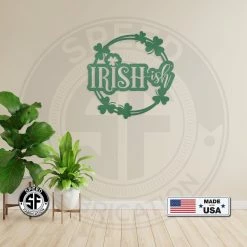Speed Fabrication Irish-ish St. Patrick's Day Shamrock Metal Sign - St.Patty's Day