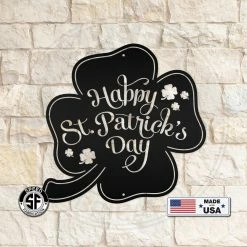 Speed Fabrication Happy St. Patrick's Day Shamrock Metal Sign- St. Patty's Day