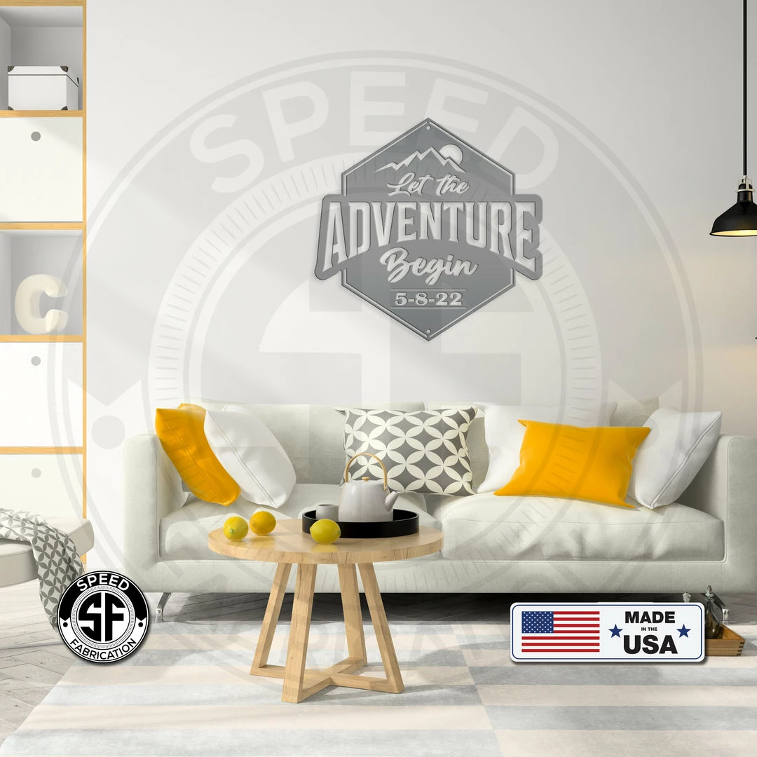Speed Fabrication Let The Adventure Begin With Personalized Date - Metal Home Decor Words/Sayings