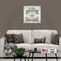 Speed Fabrication Let The Adventure Continue - Metal Home Decor Words/Sayings