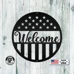 Speed Fabrication American Flag Welcome Metal Sign - Patriotic Sign
