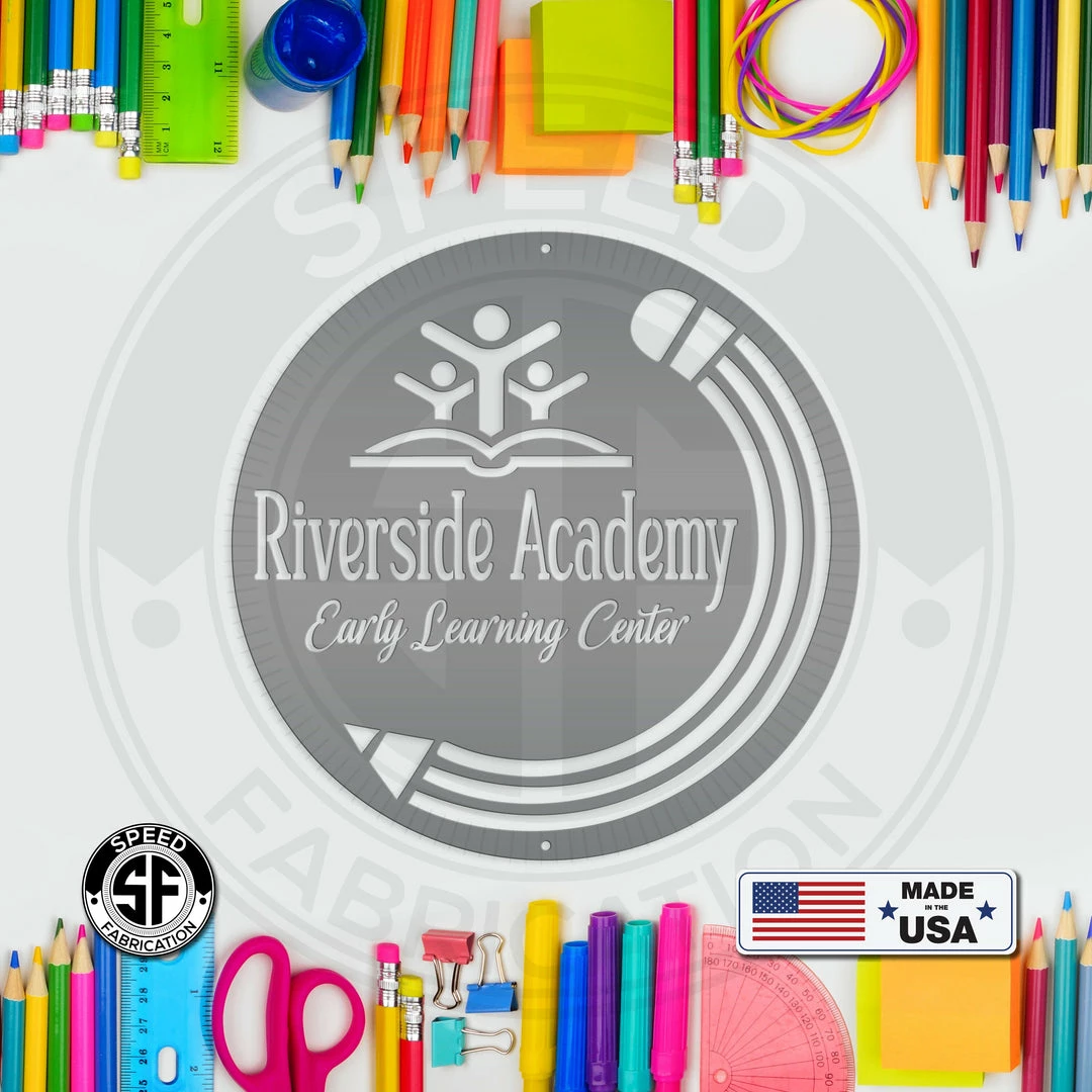 Speed Fabrication Custom Preschool Or School Metal Sign - Sign For School Or Business -Your Own Wording Or Logo