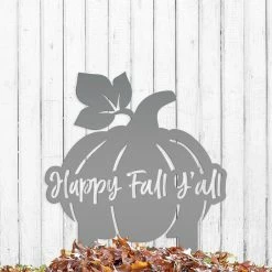 Speed Fabrication Fall/Autumn Metal Signs Happy Fall Y'all Pumpkin Metal Yard Stake - Autumn Decor