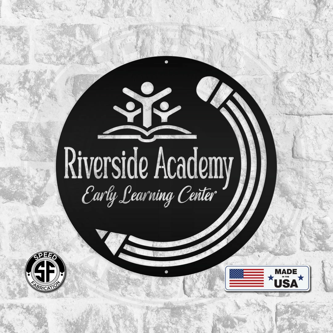 Speed Fabrication Custom Preschool Or School Metal Sign - Sign For School Or Business -Your Own Wording Or Logo