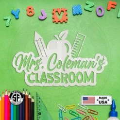 Speed Fabrication Business/Hobby Signs Custom Teacher's Name Classroom Metal Sign