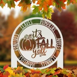 Speed Fabrication It's Fall Y'all Metal Yard Stake - Yard Sign For Fall Fall/Autumn Metal Signs