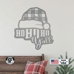 Speed Fabrication Metal Christmas Sign - Ho Ho Y'all Christmas Decor Christmas Metal Signs