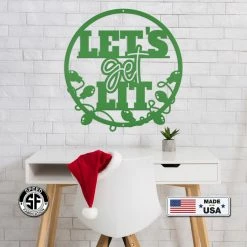 Speed Fabrication Let's Get Lit Metal Christmas Sign - Holiday Sign Christmas Metal Signs