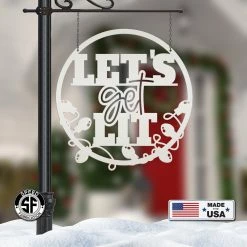 Speed Fabrication Let's Get Lit Metal Christmas Sign - Holiday Sign Christmas Metal Signs