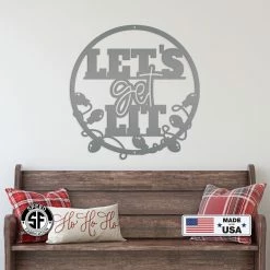 Speed Fabrication Let's Get Lit Metal Christmas Sign - Holiday Sign Christmas Metal Signs