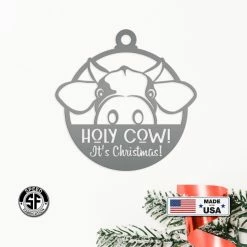 Speed Fabrication Holy Cow It's Christmas Metal Ornament, Holiday Decor, Farm Ornament Ornaments